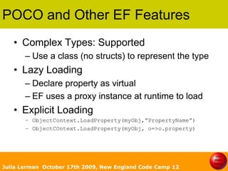 Using Entity Framework's New POCO Features: Part 1, by Julie Lerman | PPTX