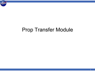 Prop Transfer Module 