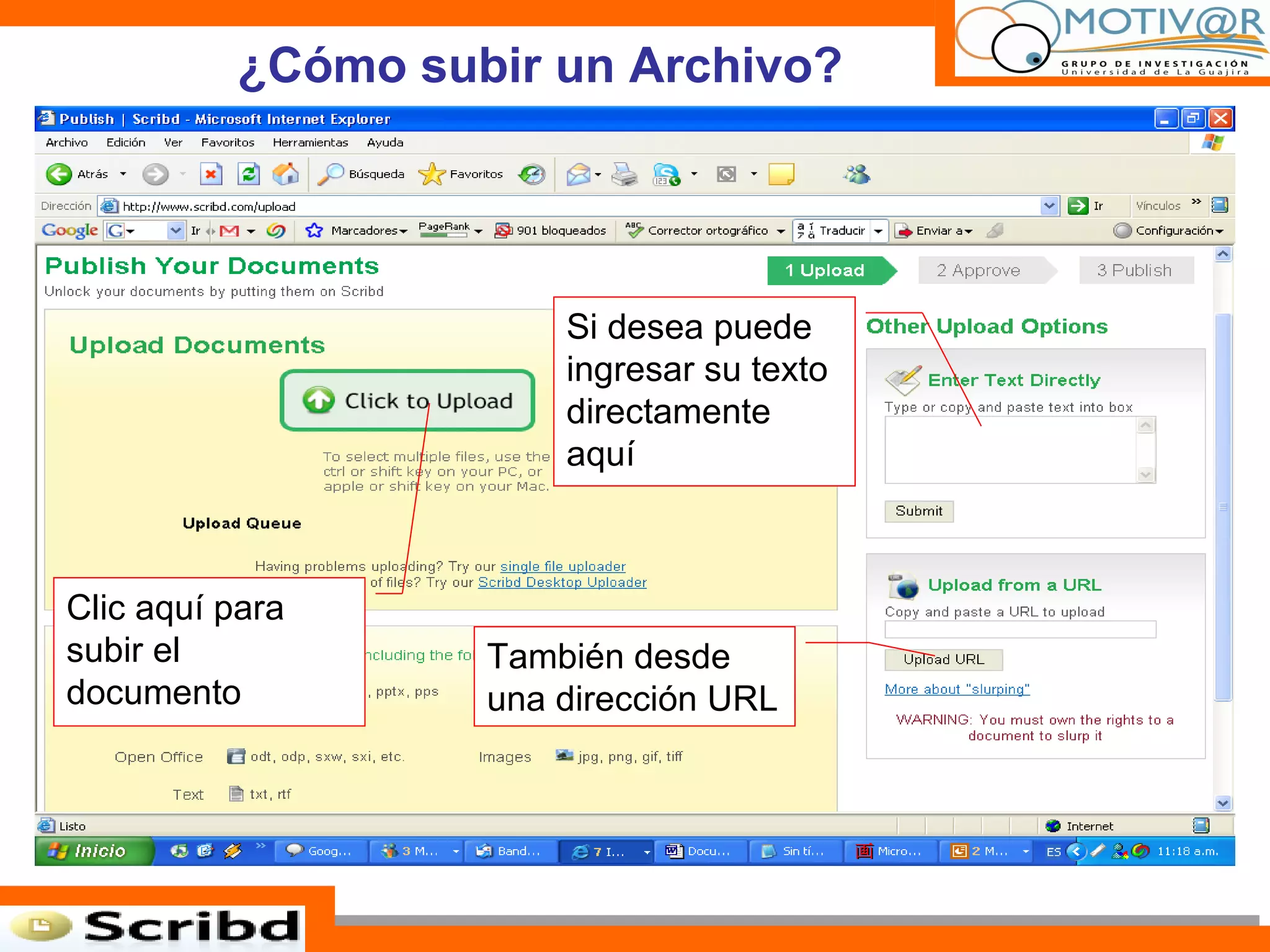 Clic aquí para subir el documento Si desea puede ingresar su texto directamente aquí También desde una dirección URL ¿Cómo subir un Archivo? 