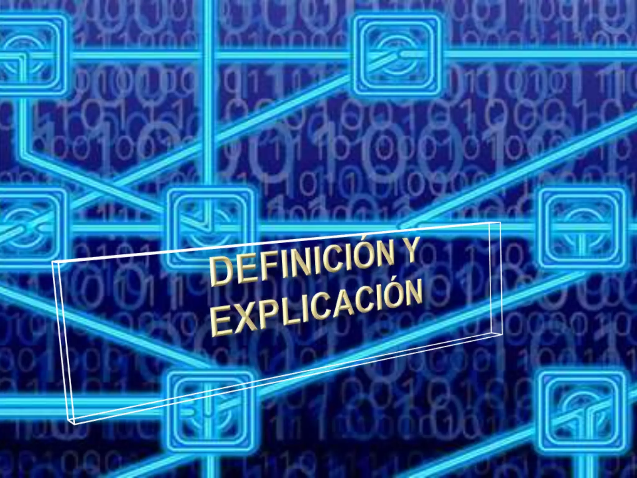 Definición y explicación