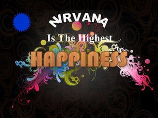 NIRVANA Is The Highest 