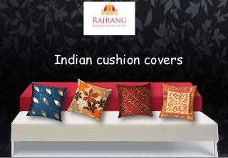 Indian cushion covers

 