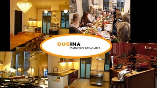 CUSINA Präsentation