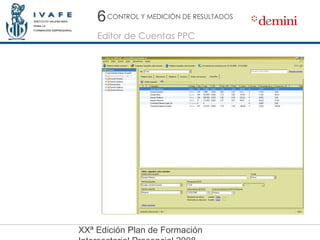 6 Editor de Cuentas PPC CONTROL Y MEDICIÓN DE RESULTADOS 