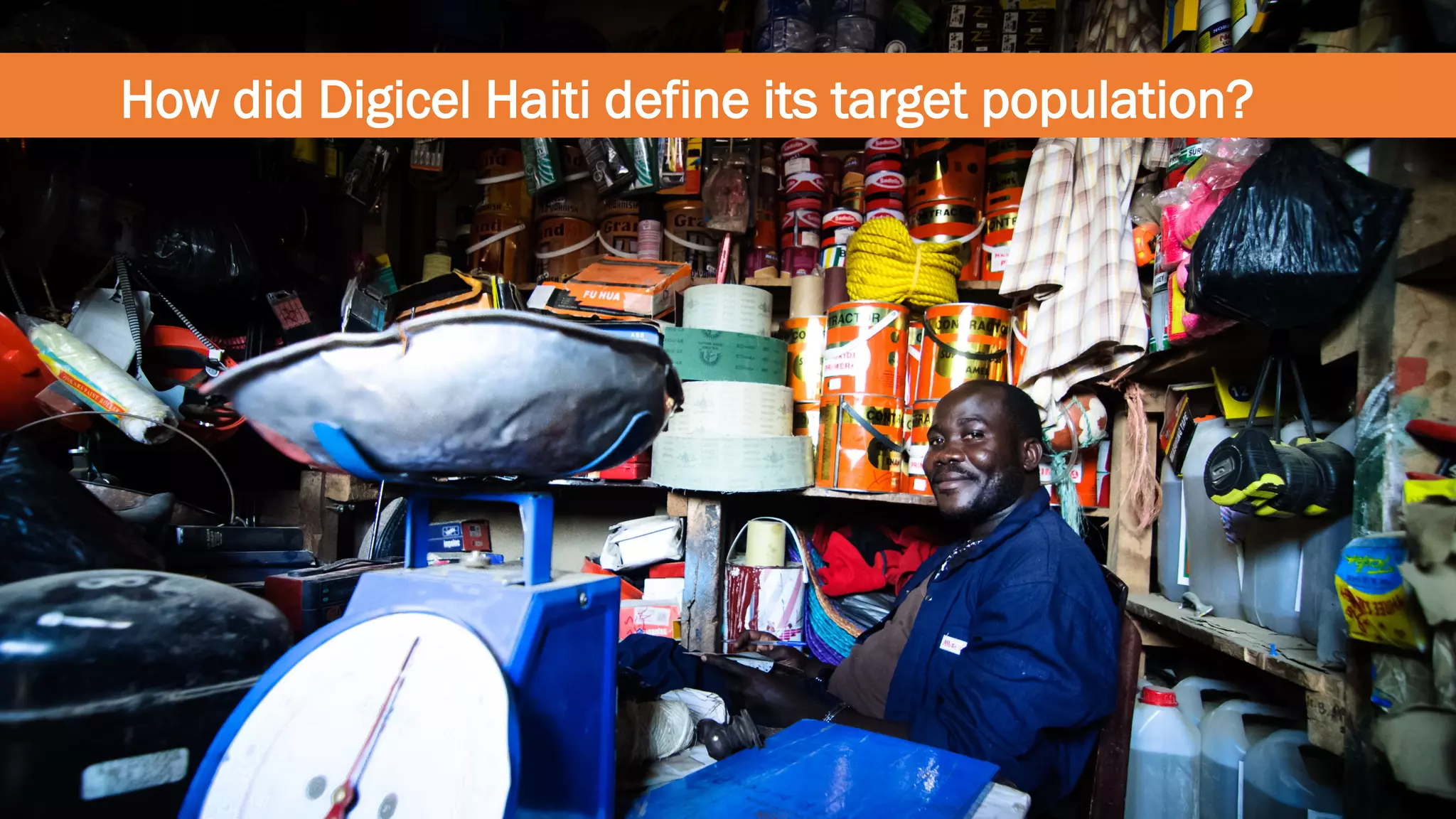 How did Digicel Haiti define its target population?
 