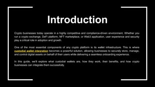 Custodial Wallet Integration A Complete Guide for Crypto Businesses.pdf
