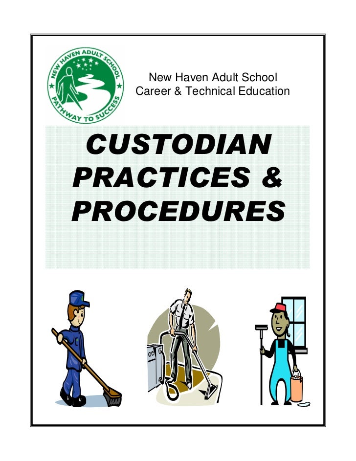 Custodian Practices and Procedures An Excerpt