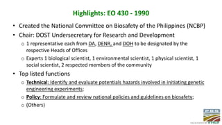 Creating and Implementing Biosafety Regulations: The Philippine Experience 