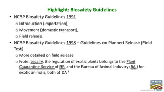 Creating and Implementing Biosafety Regulations: The Philippine Experience 