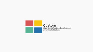 Custom Algo Development - Marketcalls
