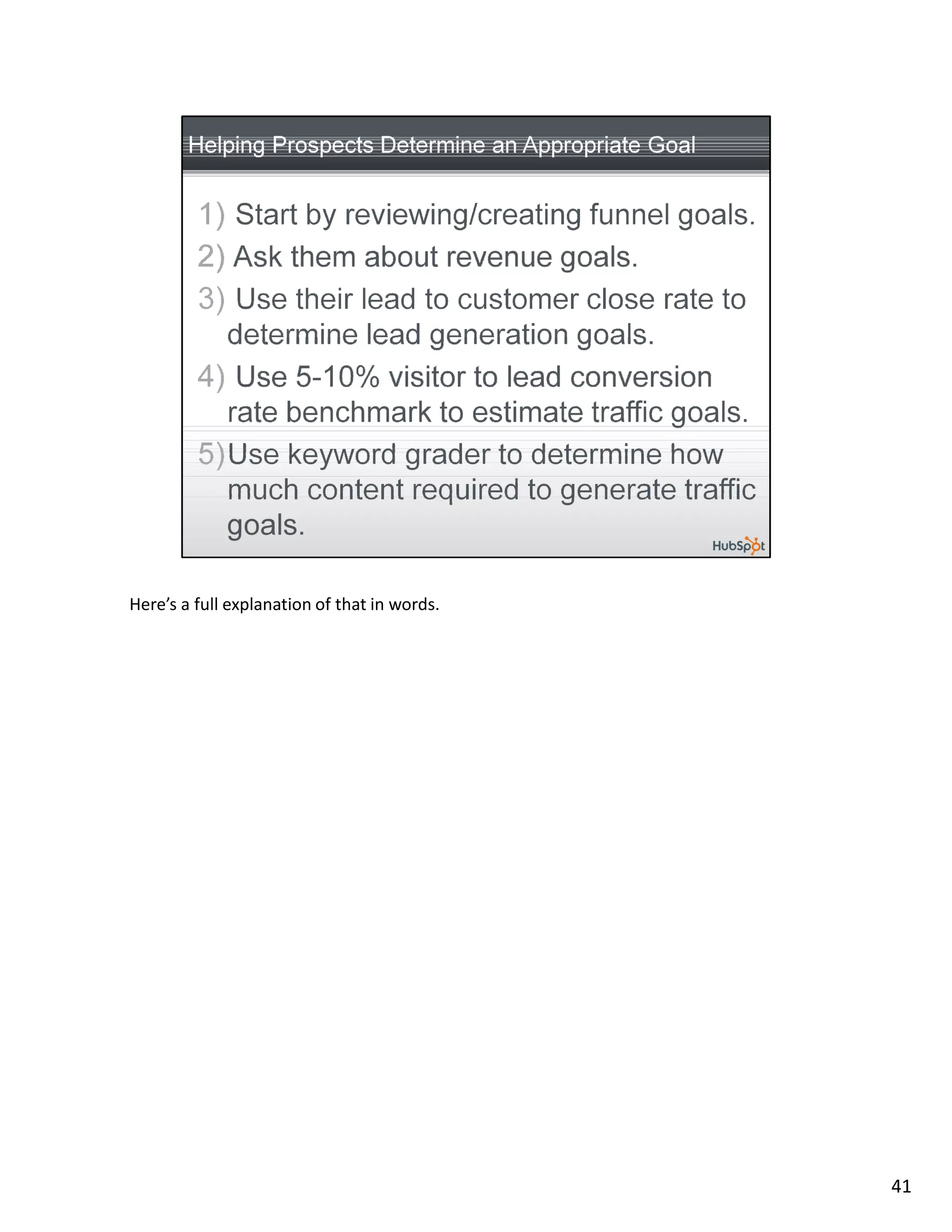 Here’s a full explanation of that in words.




                                              41
 