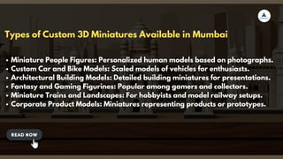 Custom 3D Miniatures in Mumbai Perfect for Gifts, Models & More.pdf