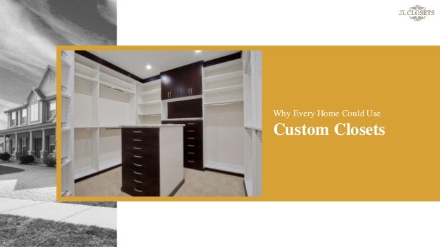 Custom Closets In Miami Why You Need One