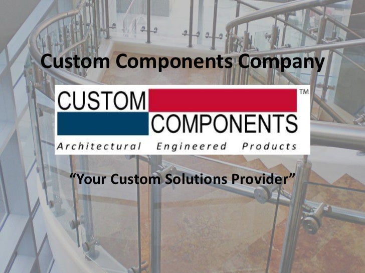 Custom Components Company Sales Presentation