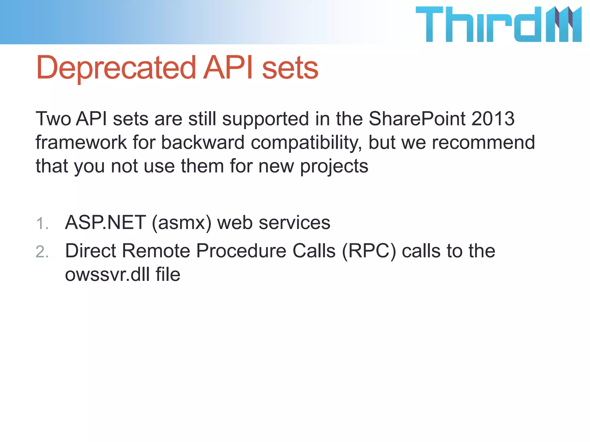 REST/OData endpoints
• For non-JavaScript clients
• C#, Java, etc…
• CRUD Operations on SharePoint lists
• Target the client.svc web service
• Accepts a RESTful HTTP Request
• Responds with either Atom or JSON
• Example:
• http://server/site/_api/web/lists(‘guid’)/items?$filter=City eq
‘Nashua’

 