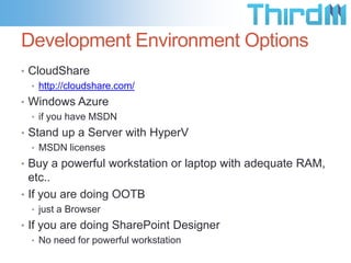 Developing Apps?
Development Environment Decisions
• Office 365 or On-Premise?
• If Office 365, Visual Studio 2012
• If On-Premise then build your SharePoint 2013 Dev
Server
• Windows Server 2012 or Windows Server 2008 R2 SP1
• http://msdn.microsoft.com/en-us/library/fp161179.aspx
• http://msdn.microsoft.com/en-us/library/fp179923.aspx

• Andrew Connell’s Critical Path Training
• SharePoint 2013 Setup Guide for Developers
• http://bit.ly/cp2013setup

 