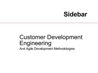Sidebar Customer Development Engineering   And Agile Development Methodologies 