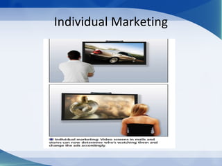 Individual Marketing
 