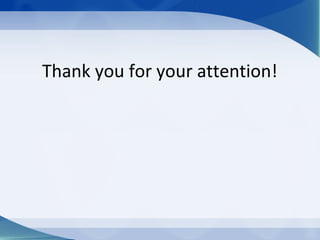 Thank you for your attention!
 