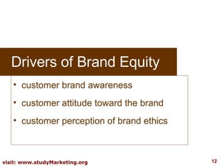 <ul><li>customer brand awareness </li></ul><ul><li>customer attitude toward the brand </li></ul><ul><li>customer perceptio...