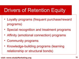 <ul><li>Loyalty programs (frequent purchase/reward programs)  </li></ul><ul><li>Special recognition and treatment programs...