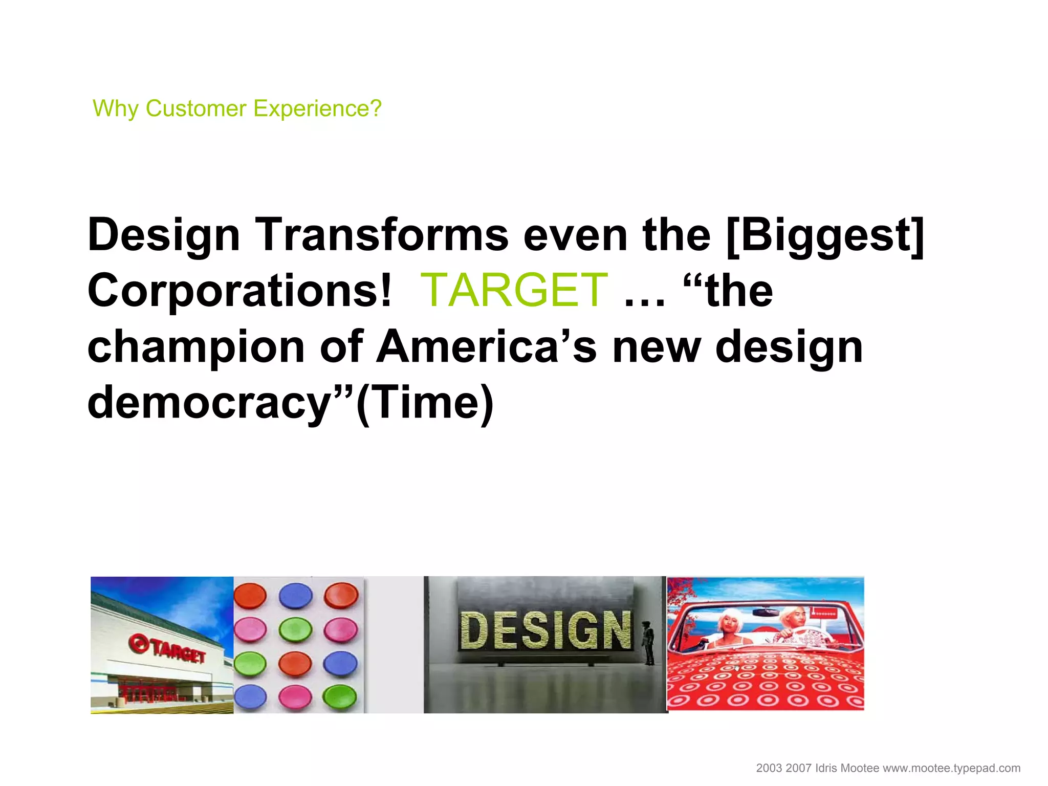 Customer Experience Design Talk Idris Mootee