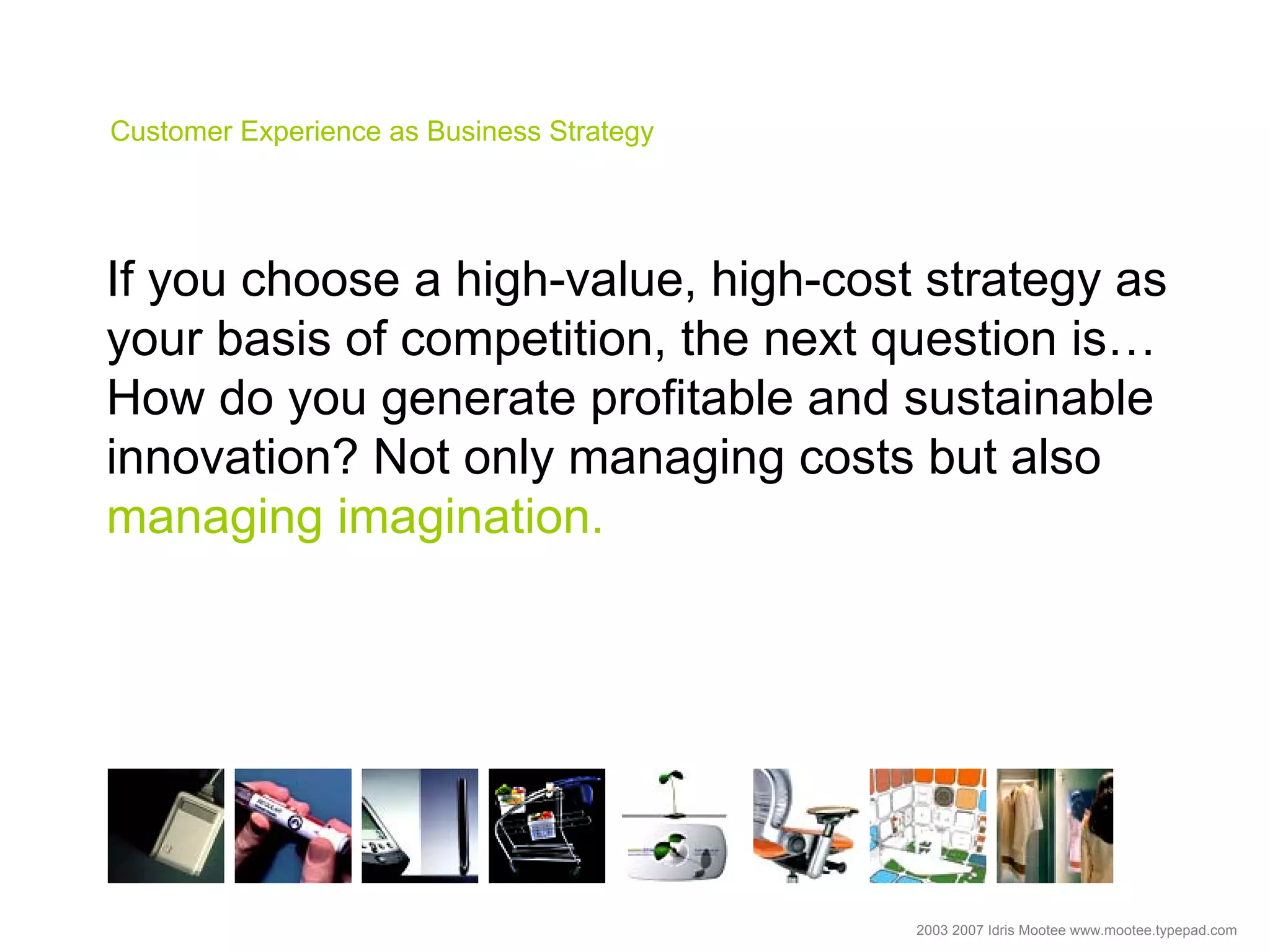 Customer Experience Design Talk Idris Mootee