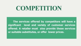 COMPETITION
The services offered by competitors will have a
significant level and variety of customer services
offered. A ...