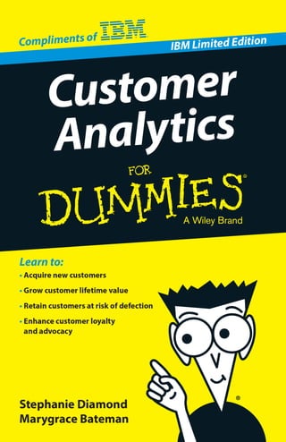 Customer analytics for dummies