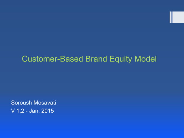 Customer based brand equity model | PPTX | Advertising Industry ...