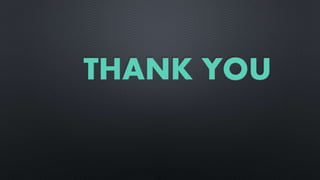 THANK YOU
 