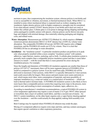 Page 2 of 7
CB 0611 June 2011
There are of course many types and grades of both carbon and stainless steels, with varying
degrees of susceptibility to various corrosion processes.
SUMMARY
Too often, discussions of CUI focus only on the insulation, rather than on the broader spectrum
of factors that will more likely be the cause of any CUI. At temperatures below 32F, the
likelihood of any form of CUI is remote. Yet the majority of mechanical systems spend some
time above 32F, such as during outages, so the extent to which an insulant may contribute to
CUI must be considered. There are several premises to keep in mind:
1. CUI can in fact occur under any insulant - - some more likely than others
a. Insulants with higher Water Absorption and Water Vapor Transmission
exacerbate CUI
b. Insulants with higher leachable chlorides (or fluorides) can exacerbate CUI (yet
such ions must be leachable at the actual temperature presents, and the
temperature must be above 32F!)
c. CUI is time and temperature dependent
2. CUI can be prevented from occurring by following basic guidelines:
- Pre-design identification of environmental factors that could exacerbate CUI, such as
rain, acid rain, humidity, “salt air”, wash-down water/chemicals, sprinkler systems,
fire control systems, etc.);
- Pipe/component design using appropriate metallurgy for the conditions, and control
of metallurgy during construction (e.g. welding; pickling/heat treating; avoidance of
dissimilar metals in contact; etc.);
- Proper specification and application of any pipe coatings;
- Proper selection and installation of insulation system materials (insulant, vapor
barriers, jackets, mastics, etc.);
o This includes compliance with the guidelines of the manufacturers of the various
insulation system components as well as the procedures established by a qualified
insulation engineer, including for example, keeping the insulation and pipe surfaces
dry during the installation process.
o Zero-perm vapor barriers can eliminate moisture penetration from the environment.
- Operational diligence, including such action as avoidance of excessive impingement
of water on pipe during wash-downs, periodic inspection for corrosion, and proper
 