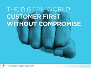 Customer centric in a digital world
