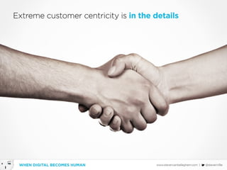 Customer centric in a digital world