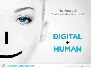 Customer centric in a digital world