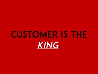 Customer Centricity 