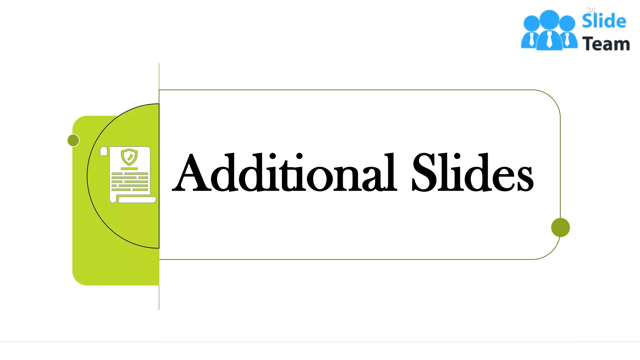 Additional Slides
34
 