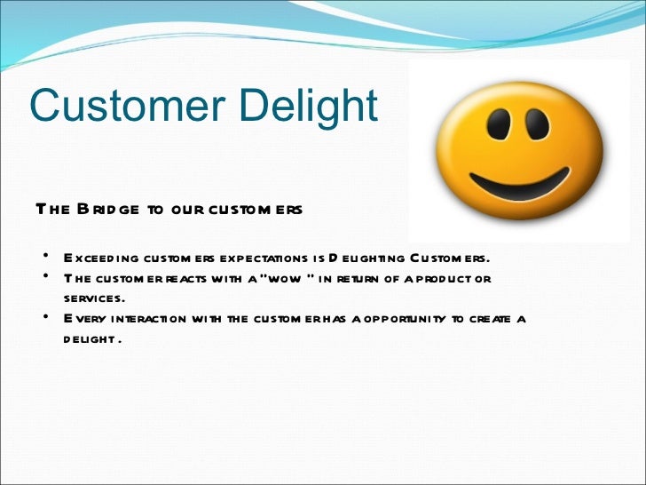 Customer delight
