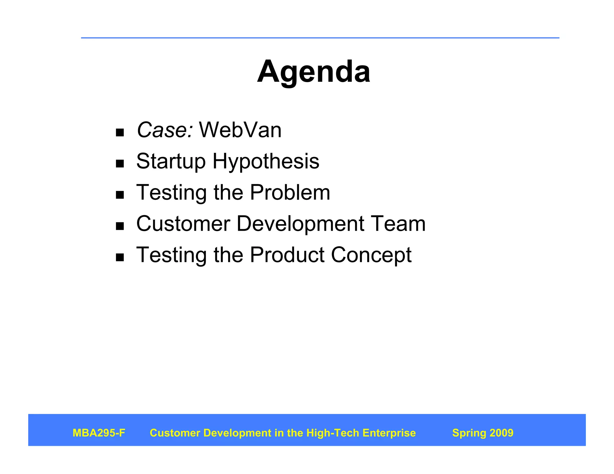 Customer Development 4: Customer Discovery Part 1