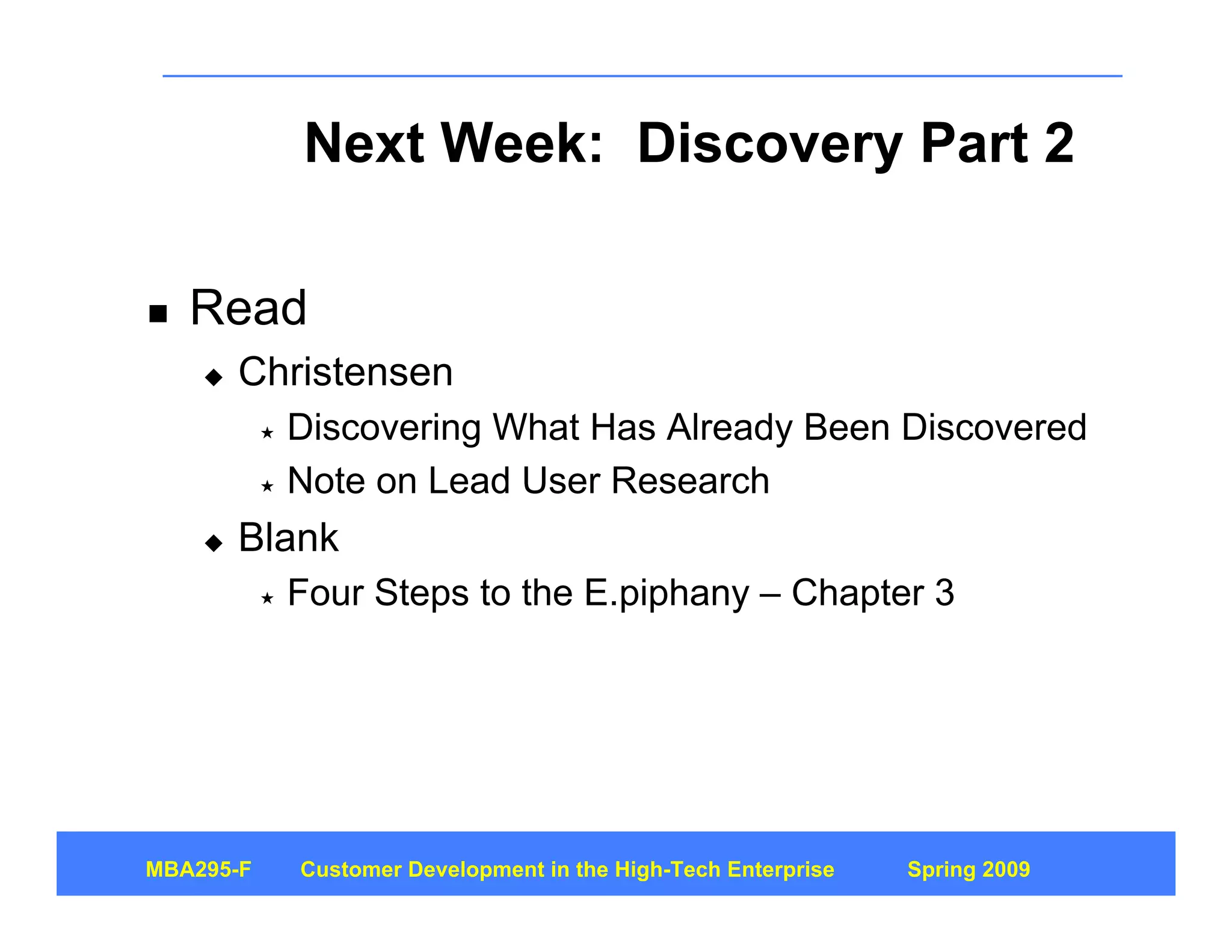 Customer Development 4: Customer Discovery Part 1