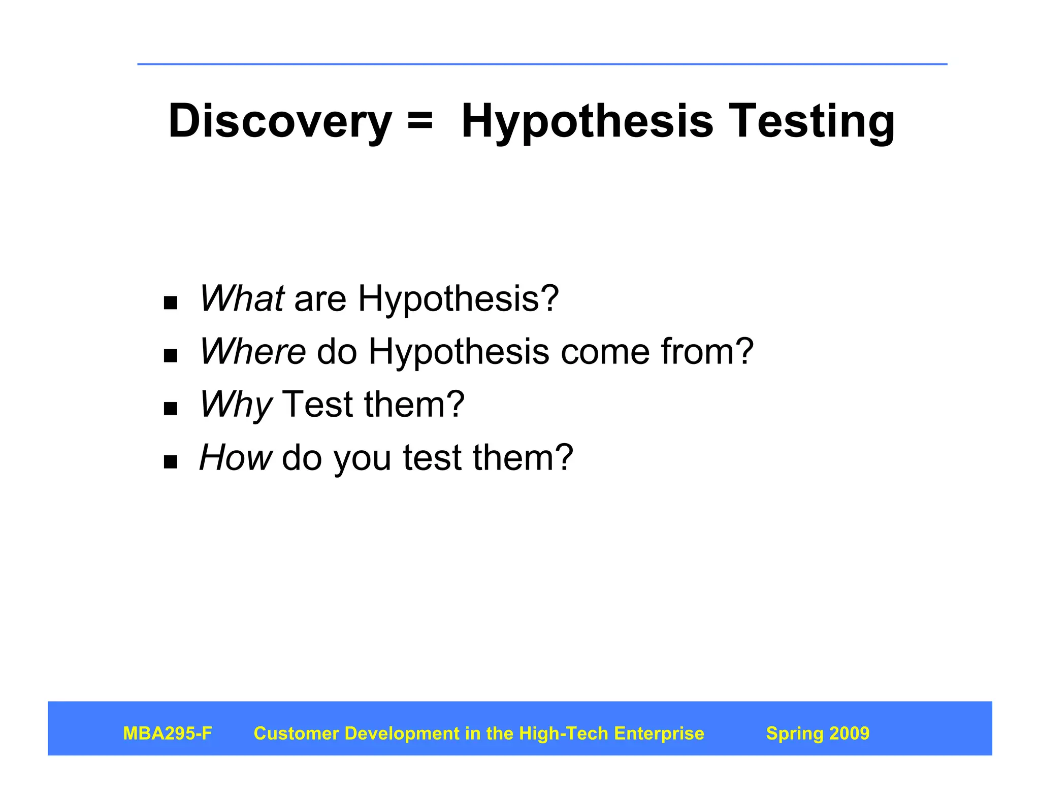 Customer Development 4: Customer Discovery Part 1