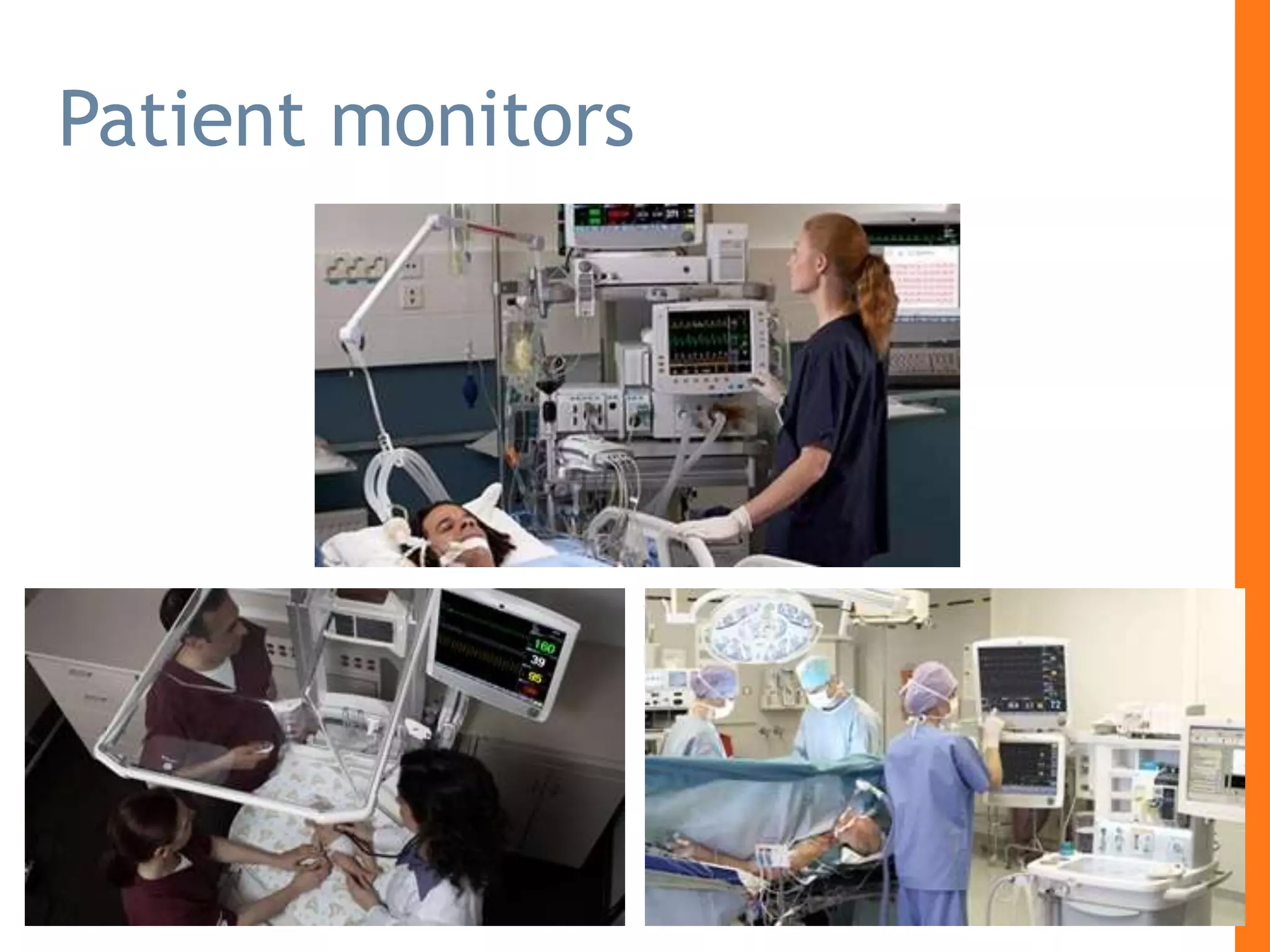 Patient monitors
 