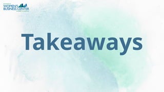 Takeaways
 