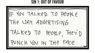 SIN 1: 0UT OF FAVOUR