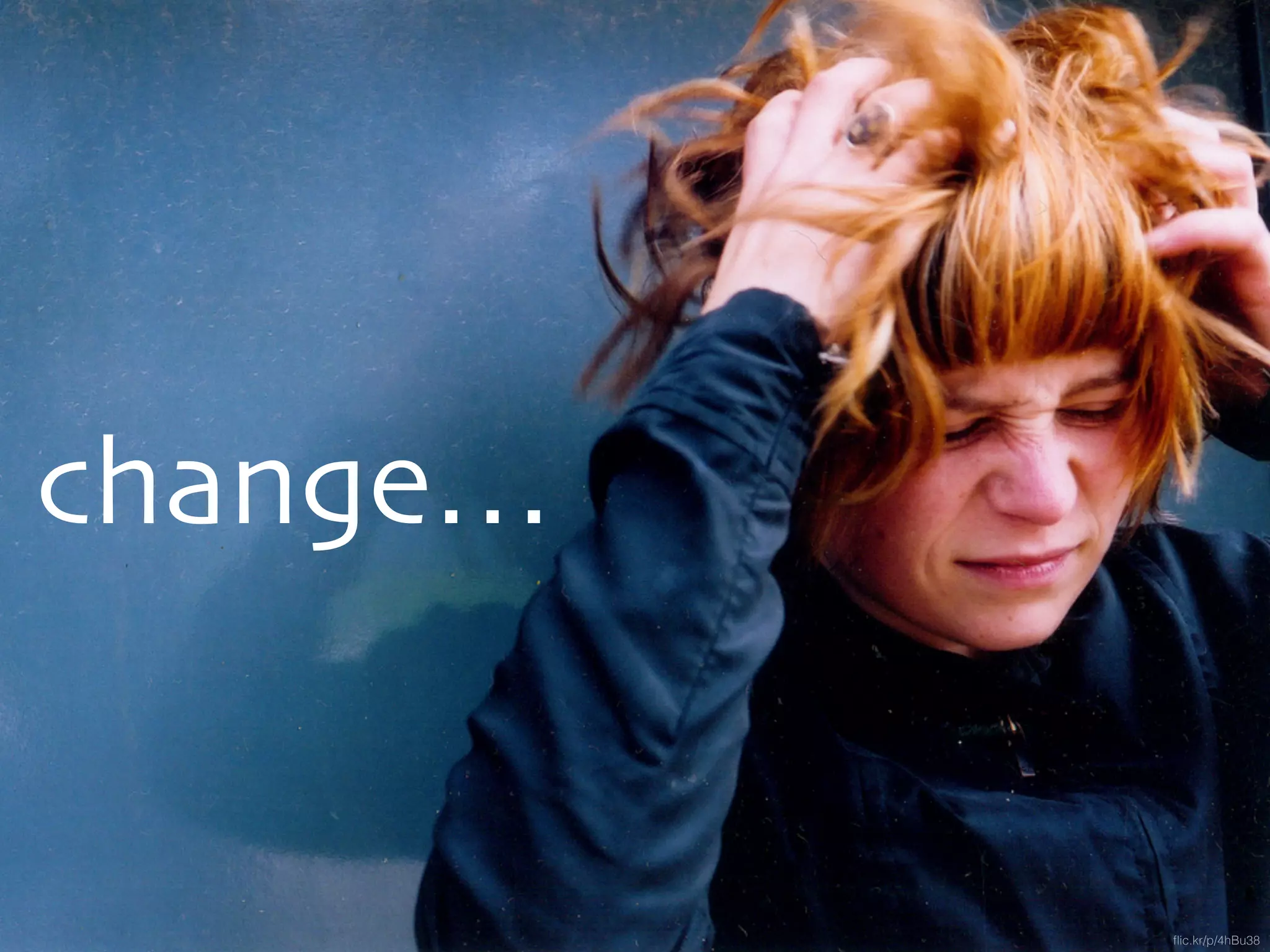 change…
flic.kr/p/4hBu38