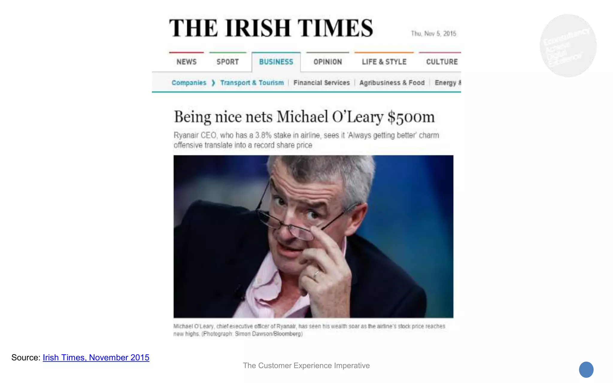 Source: Irish Times, November 2015
The Customer Experience Imperative
 