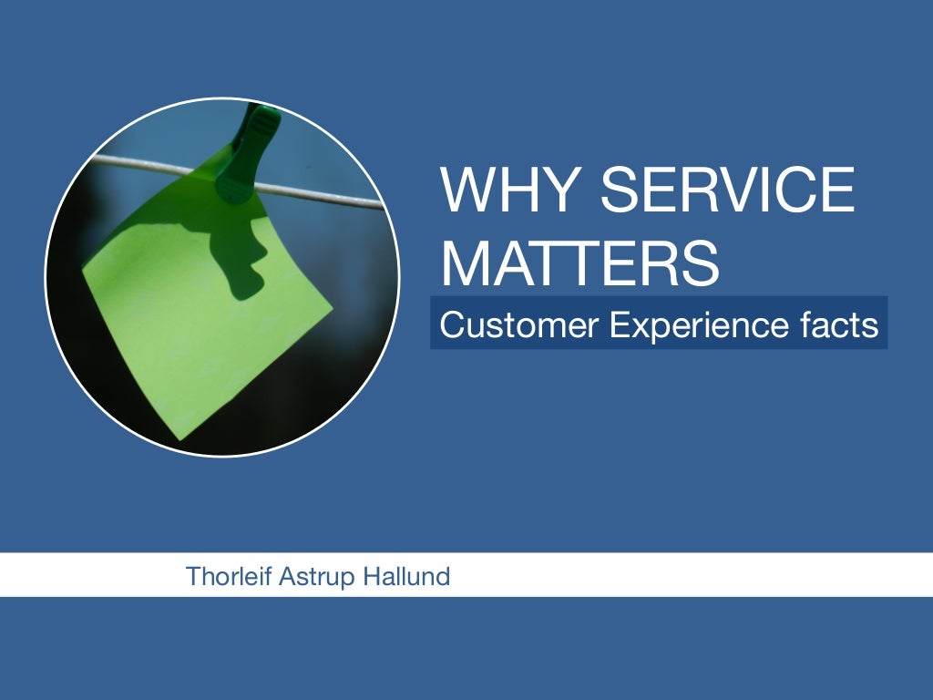 Why service matters