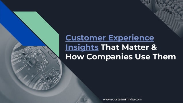 Customer Experience Insights | PDF | Business | Business and Finance