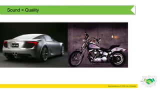 Neuroscience of CEM: Ian Rheeder
Sound = Quality
 