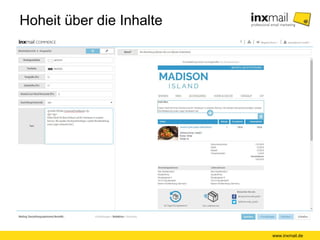Hoheit über die Inhalte
www.inxmail.de
 